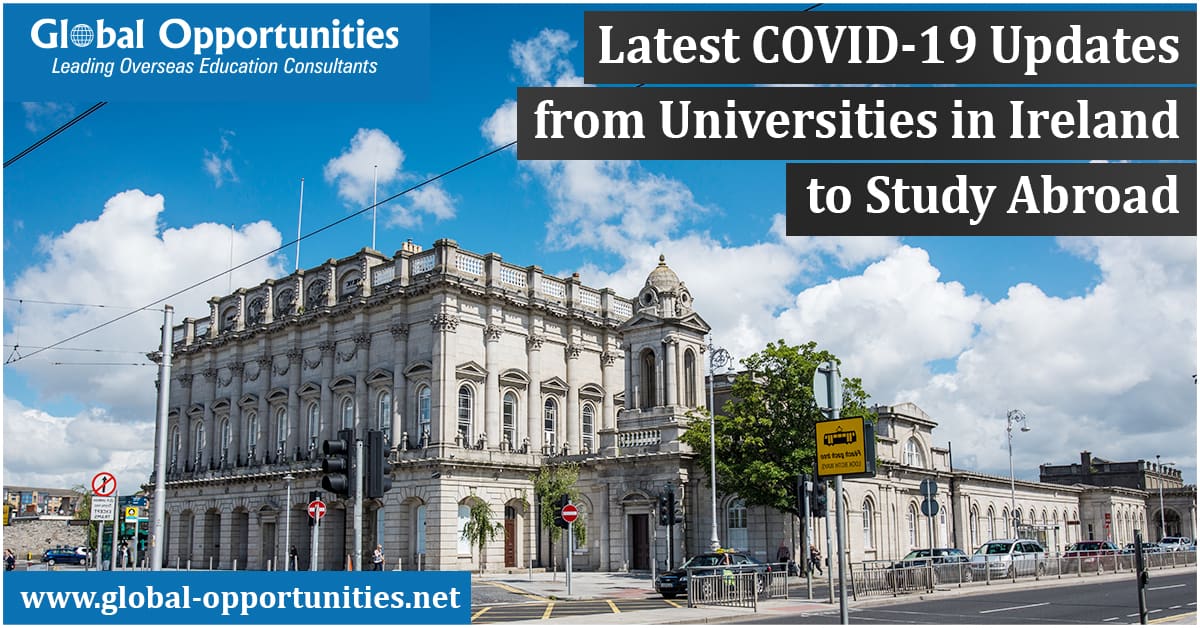 Latest COVID 19 Updates from Universities in Ireland to Study Abroad