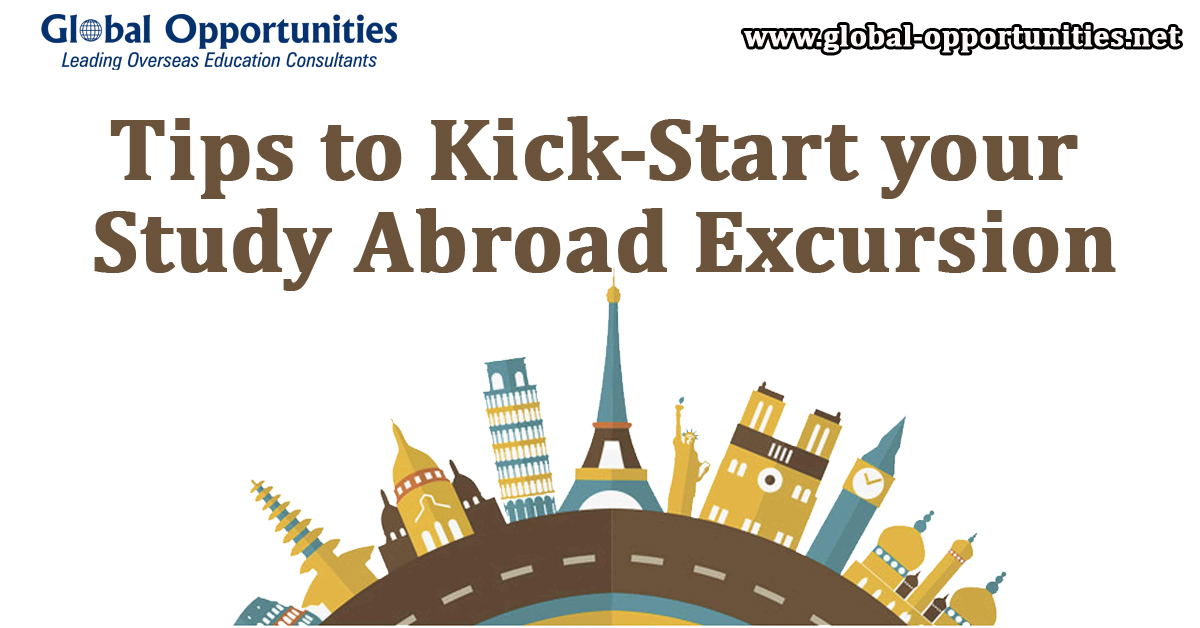 Tips to Kick-Start your Study Abroad Excursion