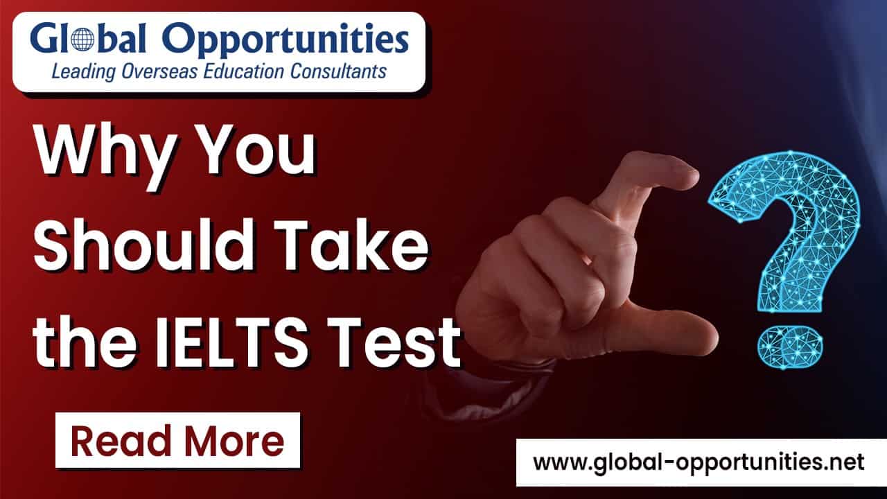 Why You Should Take the IELTS Test