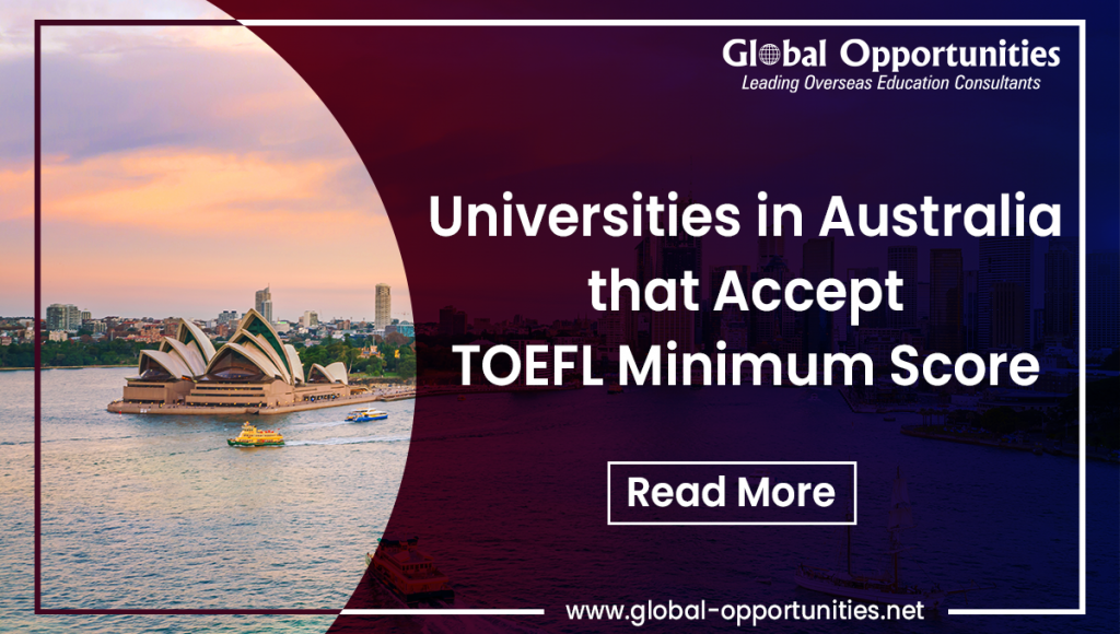 Universities in Australia that Accept TOEFL Minimum Score