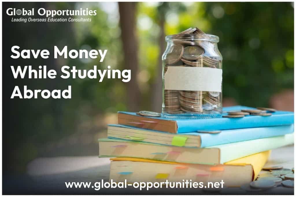 How to save money while studying abroad?