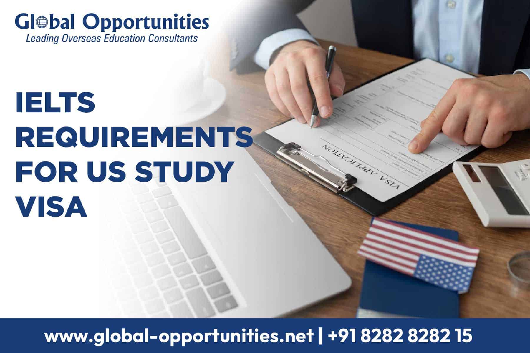 IELTS Requirements for USA Study Visa 2023 Update
