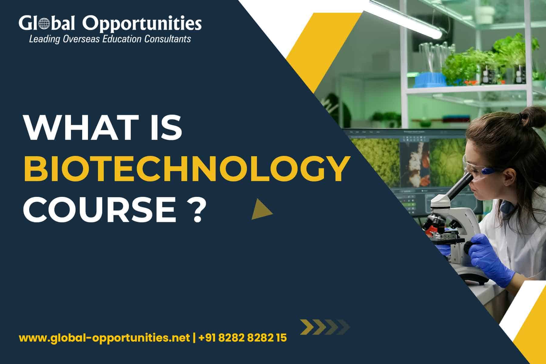 What is Biotechnology Course?