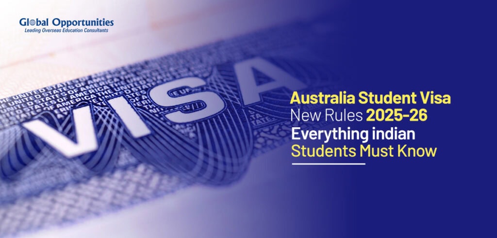 Australia Student Visa New Rules 2025-26: Everything Indian Students Must Know