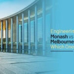 Engineering at Monash vs RMIT vs Melbourne University