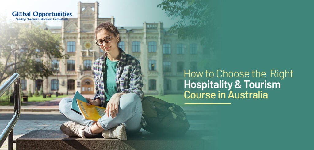 How to Choose the Right Hospitality & Tourism Course in Australia