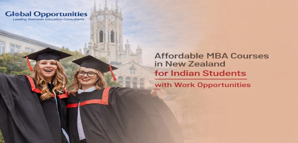 Affordable MBA Courses in New Zealand for Indian Students with Work Opportunities