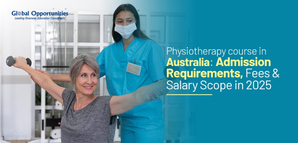 Physiotherapy Course in Australia: Admission Requirements, Fees & Salary Scope in 2025