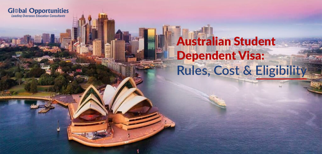 Australia Student Dependent Visa: Rules, Cost & Eligibility