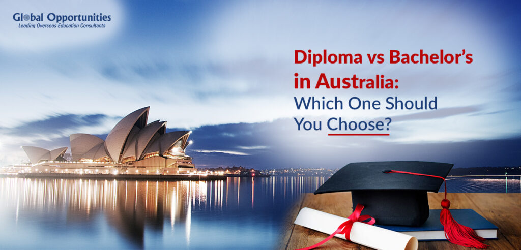 Diploma vs Bachelor’s in Australia: Which One Should You Choose?