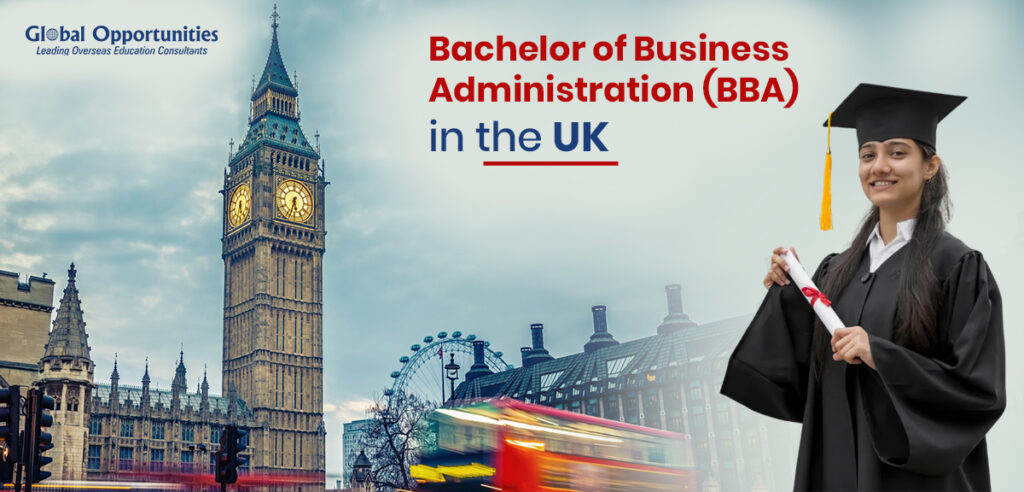 BBA in the UK: Top Universities, Fees, Eligibility, Scholarships
