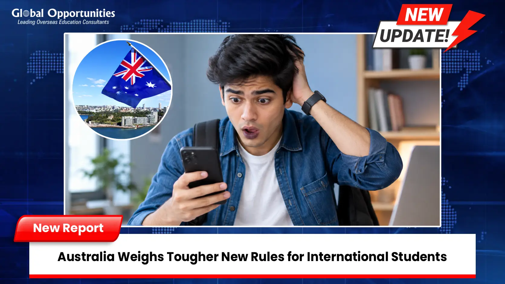 Australia Weighs Tougher New Rules for International Students: New Report